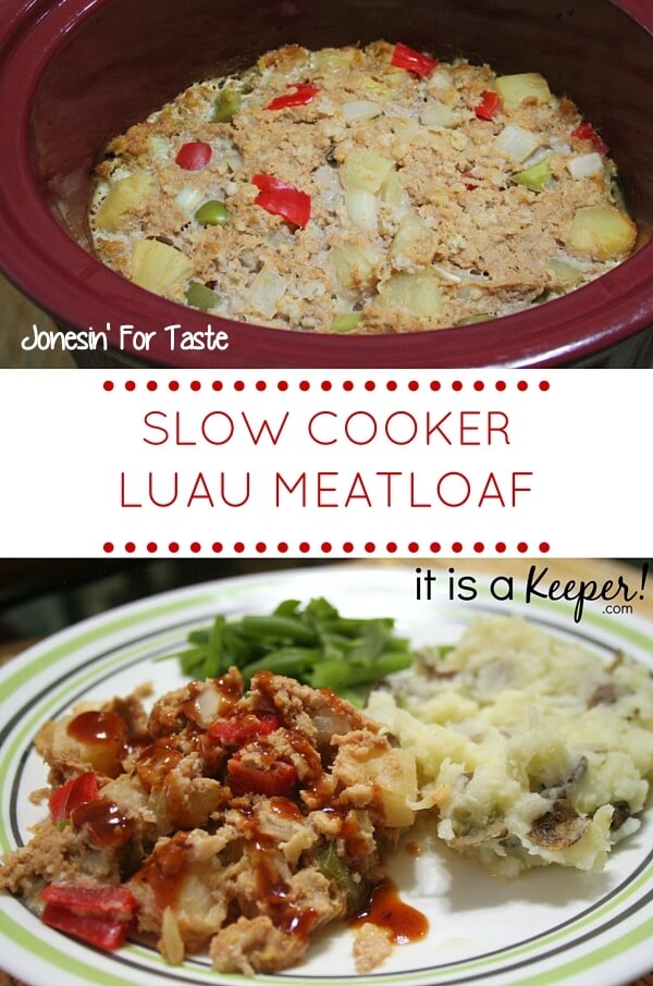 Slow Cooker Luau Meatloaf