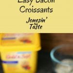 #ad These Easy Bacon Croissants topped with a Parmesan and herb topping are a tasty option for busy breakfast mornings, especially when paired with eggs. #CapturingTraditions #CollectiveBias