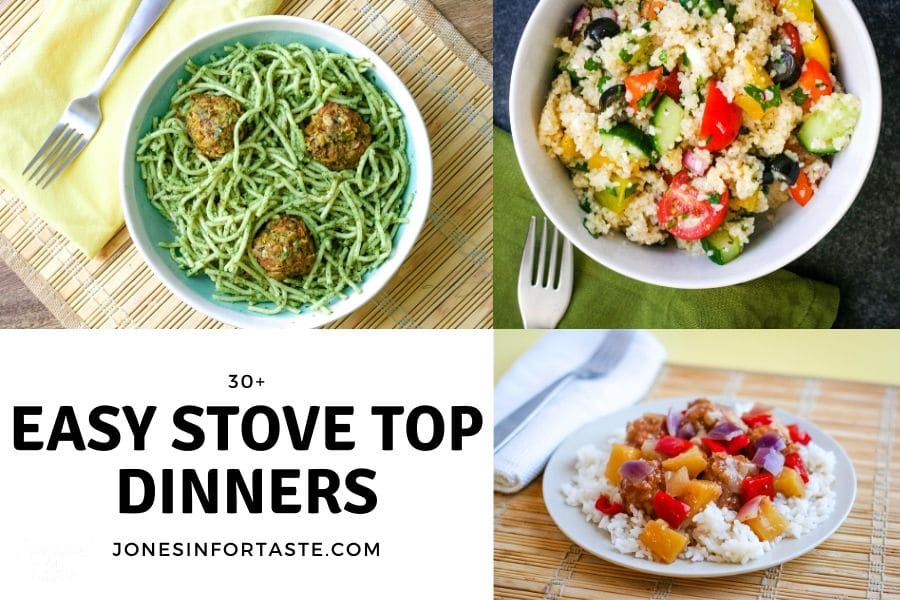 30 Easy Stove Top Dinner Recipes Jonesin For Taste