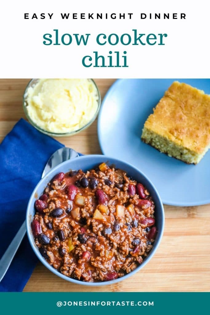 a bowl full of beef and bean chili next to a plate of cornbread and small bowl of honey butter. Text above the photo says easy weeknight dinner slow cooker chili